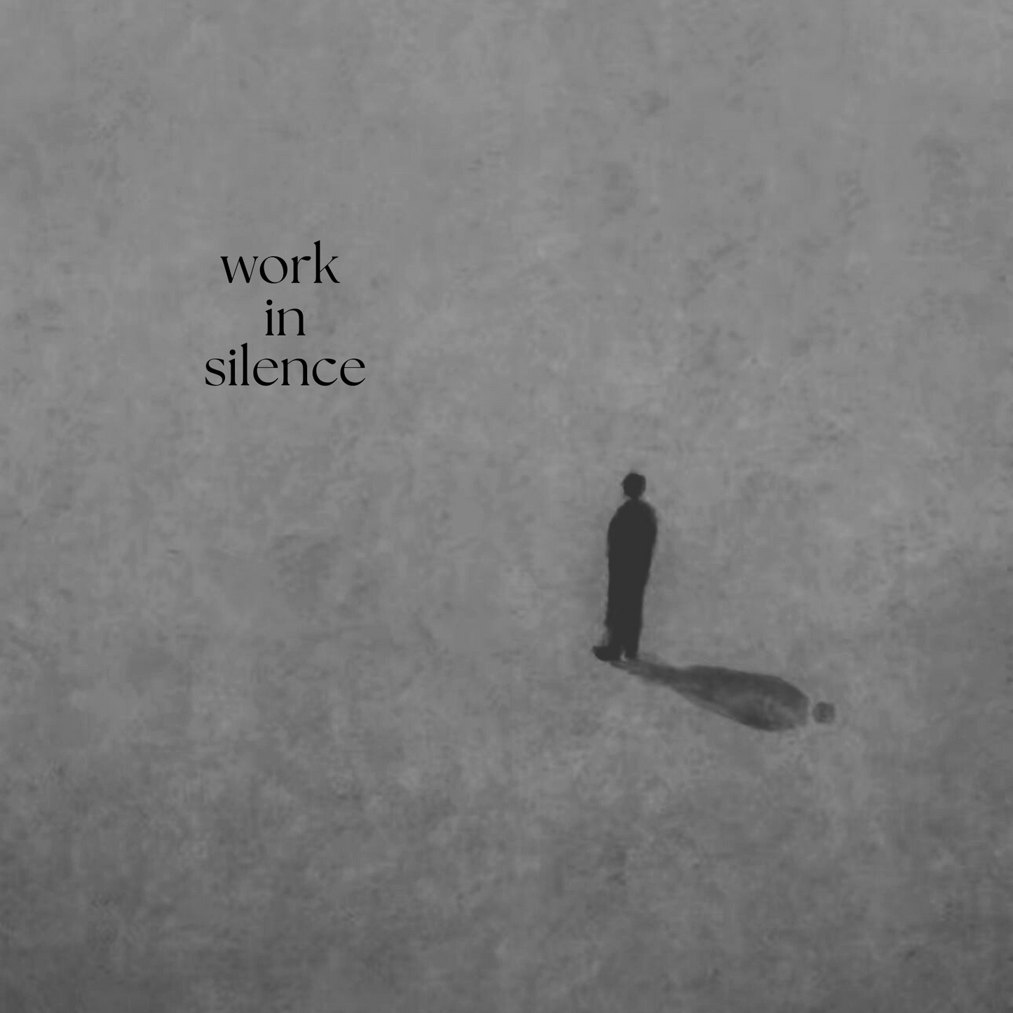 DARK Aesthetic Poster - "WORK IN SILENCE"